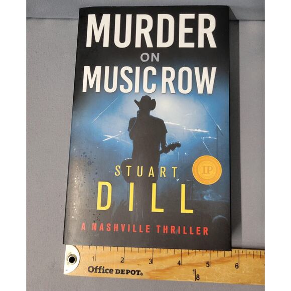 Murder On Music Row Stuart Dill Nashville Thriller Mystery Paperback 2019 Award - Picture 10 of 14